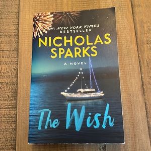 Nicholas sparks paperback The Wish book a novel. EUC!